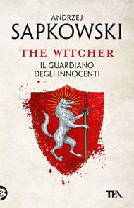 Il guardiano degli innocenti. The Witcher. Vol. 1