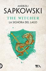 La signora del lago. The Witcher. Vol. 7