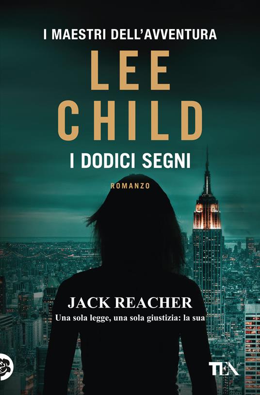 I dodici segni - Lee Child - copertina