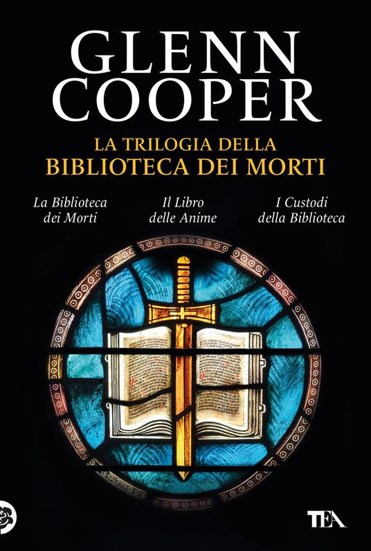 La trilogia della biblioteca dei morti: La biblioteca dei morti-Il libro delle anime-I custodi della biblioteca - Glenn Cooper - copertina