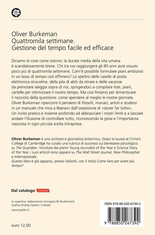 Quattromila settimane: gestione del tempo facile ed efficace - Oliver Burkeman - 2