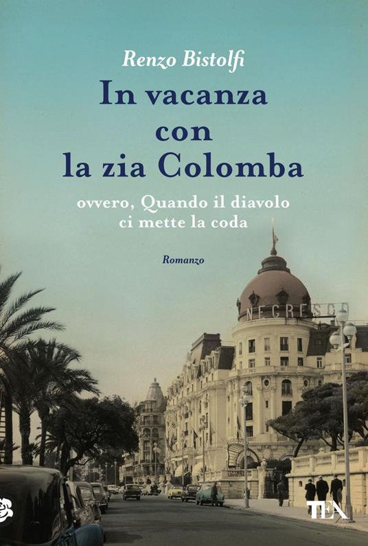 In vacanza con la zia Colomba - Renzo Bistolfi - ebook