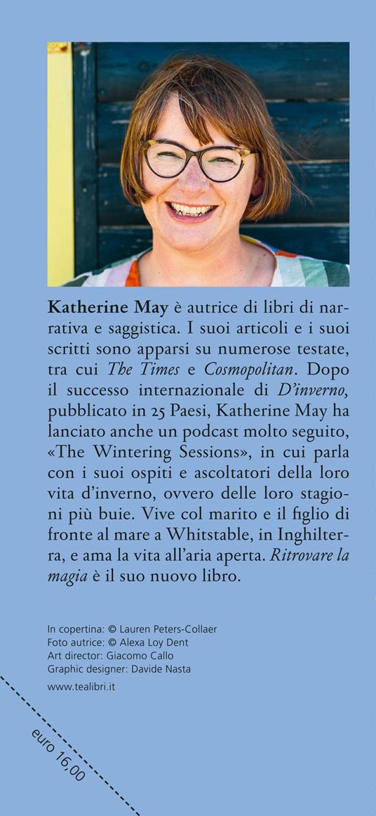 Ritrovare la magia. Un invito a riscoprire la meraviglia del mondo e della vita - Katherine May - 3