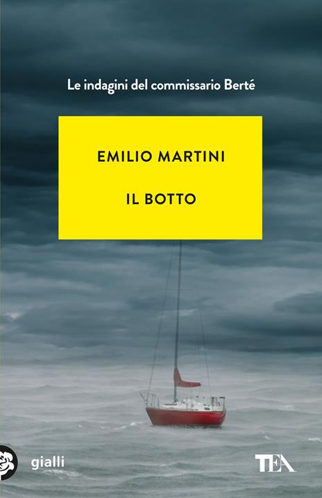 Il botto. Le indagini del commissario Bertè - Emilio Martini - copertina