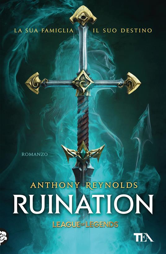 Ruination. Un romanzo di League of Legends - Anthony Reynolds - copertina