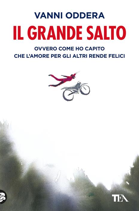 Il grande salto. Ovvero come ho capito che l'amore per gli altri rende felici - Vanni Oddera - copertina