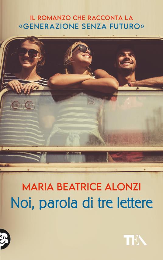 Noi, parola di tre lettere - Maria Beatrice Alonzi - copertina