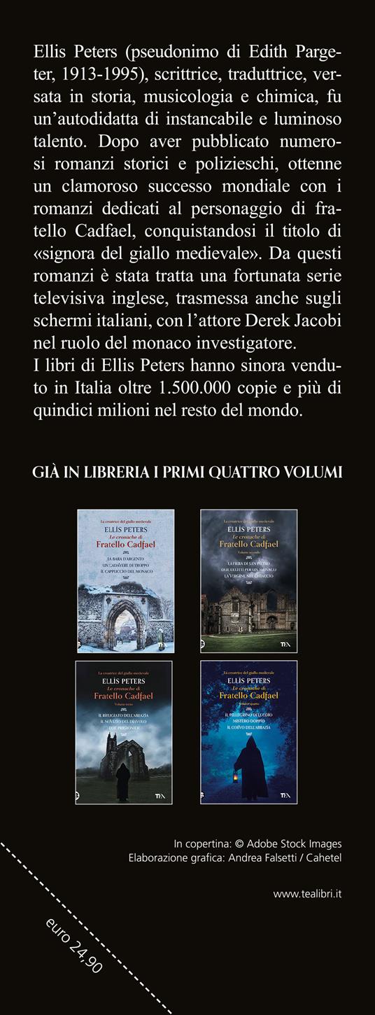 Le cronache di fratello Cadfael: Il roseto ardente-L'eremita della foresta-La confessione di fratello Halui. Vol. 5 - Ellis Peters - 3