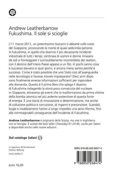 Fukushima. Il sole si scioglie - Andrew Leatherbarrow - 2