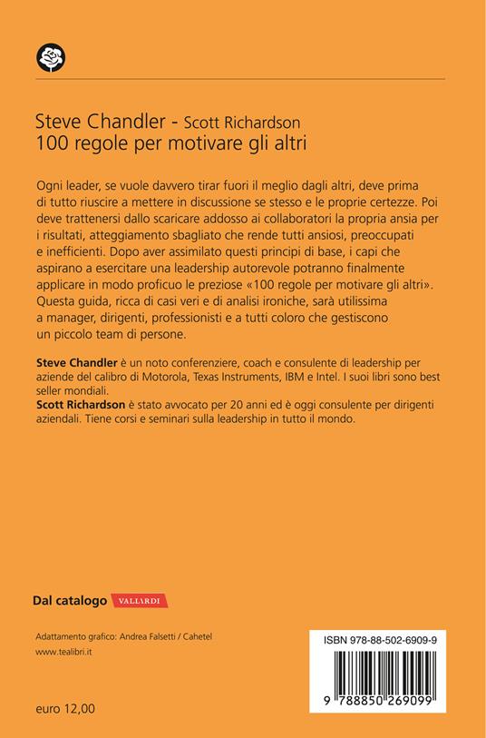 100 regole per motivare gli altri - Steve Chandler,Scott Richardson - 2