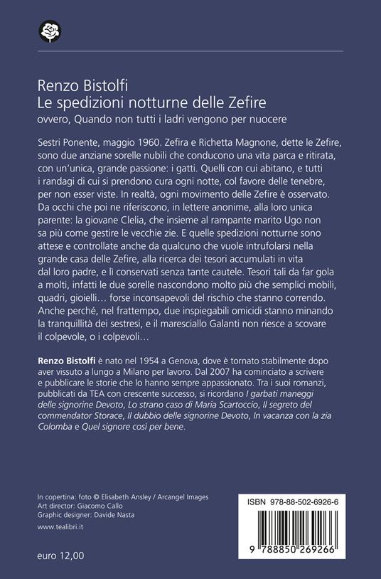 Le spedizioni notturne delle Zefire. Ovvero, quando non tutti i ladri vengono per nuocere - Renzo Bistolfi - 2