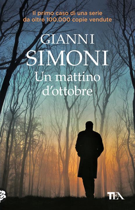 Un mattino d'ottobre. I casi di Petri e Miceli. Vol. 1 - Gianni Simoni - copertina