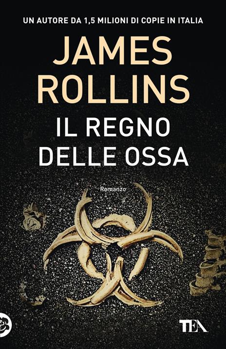 Il regno delle ossa - James Rollins - copertina
