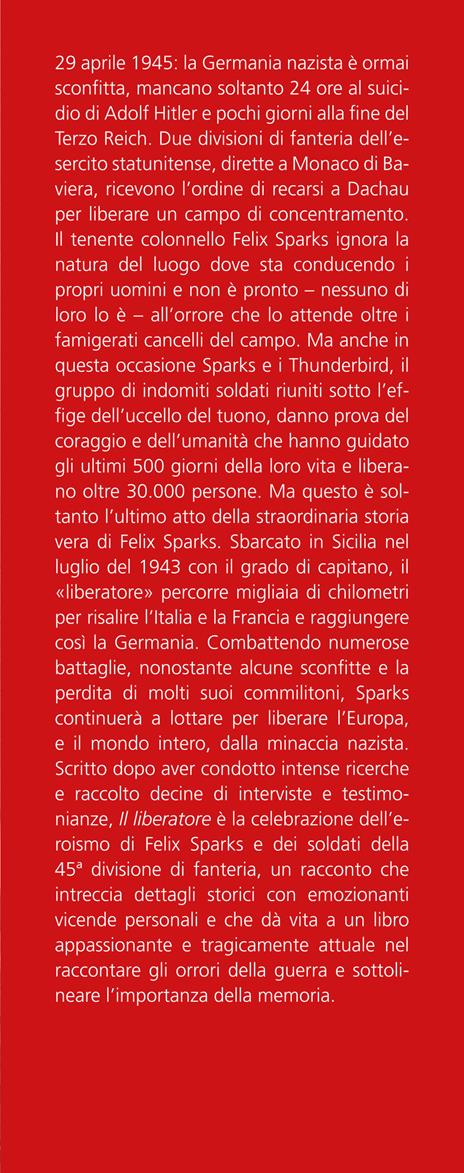 Il liberatore. Dalle coste della Sicilia all'inferno di Dachau: un'odissea di 500 giorni durante la Seconda guerra mondiale - Alex Kershaw - 2