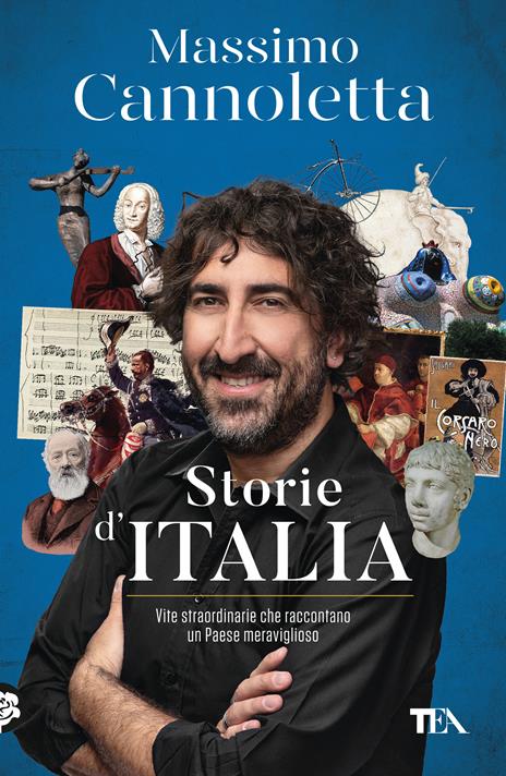 Storie d'Italia. Vite straordinarie che raccontano un Paese meraviglioso - Massimo Cannoletta - copertina