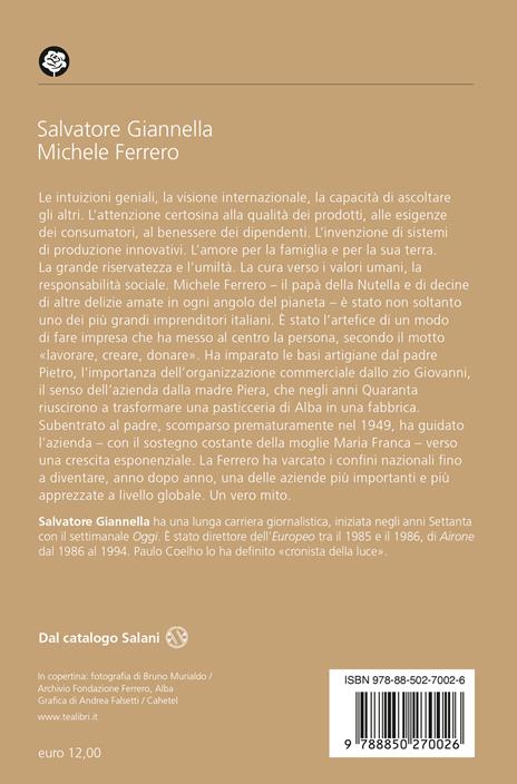 Michele Ferrero. Condividere valori per creare valore - Salvatore Giannella - 2