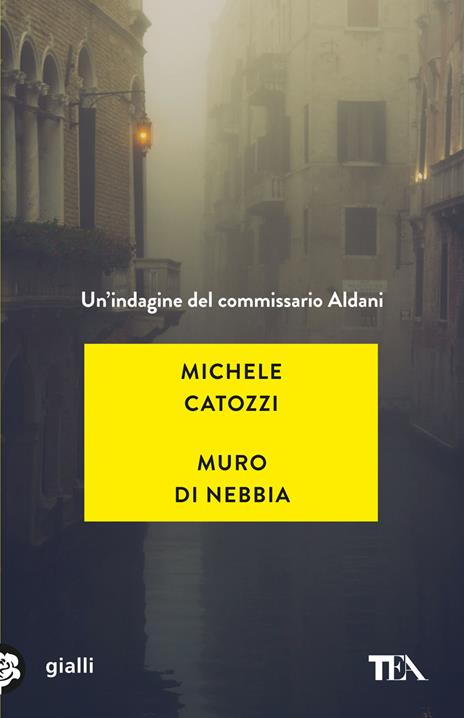 Muro di nebbia. Un'indagine del commissario Aldani - Michele Catozzi - copertina