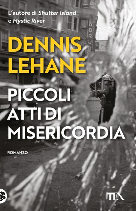 Piccoli atti di misericordia - Dennis Lehane - copertina