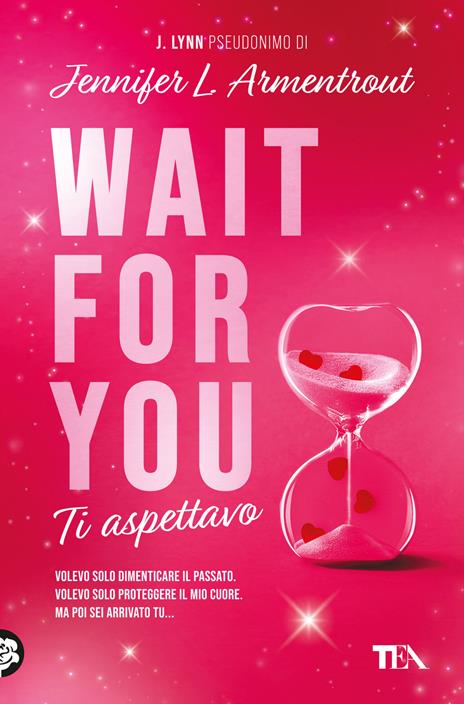 Wait for you. Ti aspettavo - Armentrout Jennifer L. (J. Lynn) - copertina