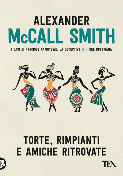 Torte, rimpianti e amiche ritrovate - Alexander McCall Smith - ebook