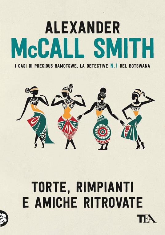 Torte, rimpianti e amiche ritrovate - Alexander McCall Smith - ebook