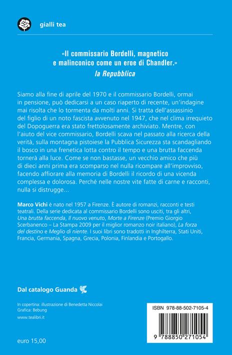 Nulla si distrugge. Un'avventura del commissario Bordelli - Marco Vichi - 2