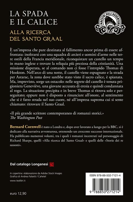 La spada e il calice. Alla ricerca del santo Graal - Bernard Cornwell - 2