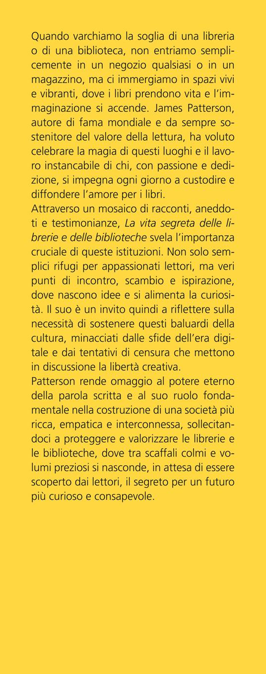La vita segreta delle librerie e delle biblioteche. Storie vere sulla magia dei libri e della lettura - James Patterson,Matt Eversmann - 3