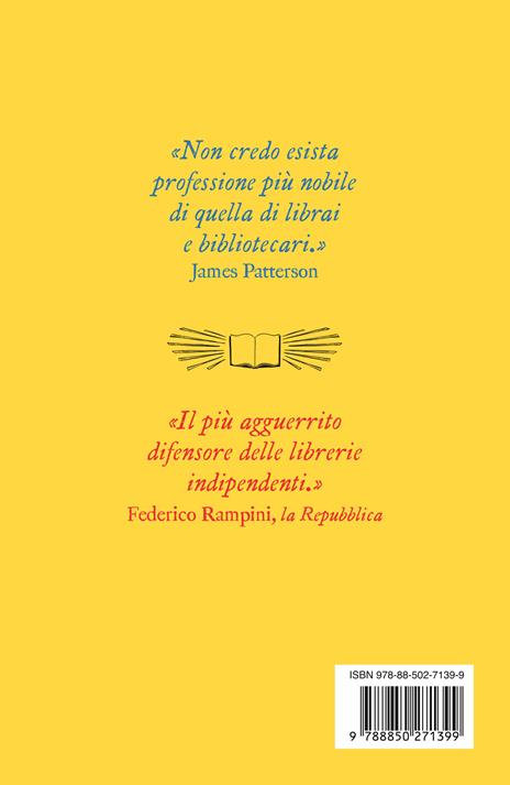 La vita segreta delle librerie e delle biblioteche. Storie vere sulla magia dei libri e della lettura - James Patterson,Matt Eversmann - 4