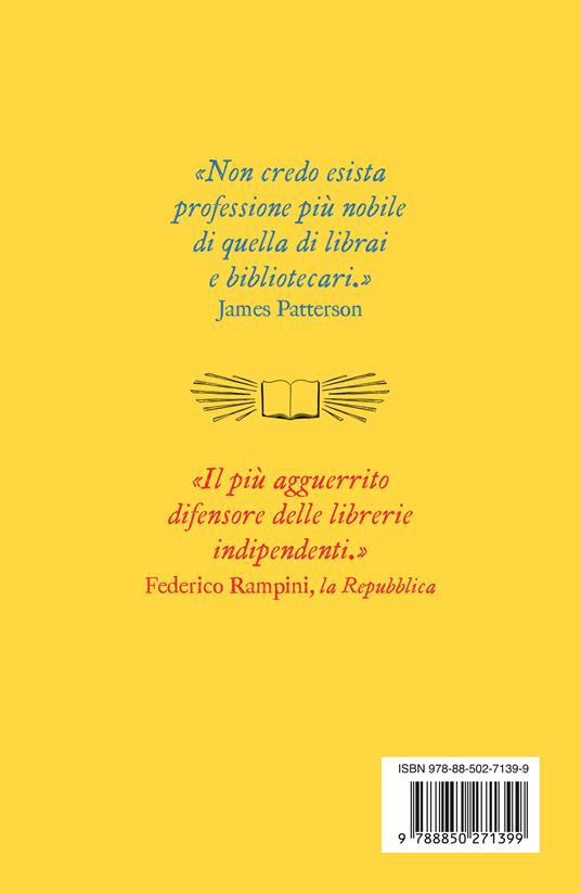 La vita segreta delle librerie e delle biblioteche. Storie vere sulla magia dei libri e della lettura - James Patterson,Matt Eversmann - 4