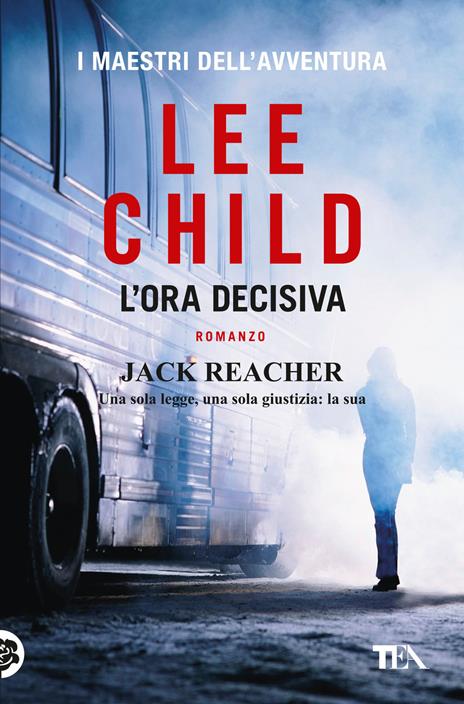 L'ora decisiva - Lee Child - copertina