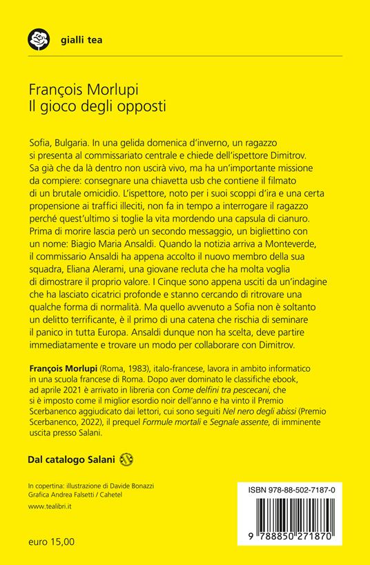 Il gioco degli opposti. Un'indagine per i Cinque di Monteverde - François Morlupi - 2