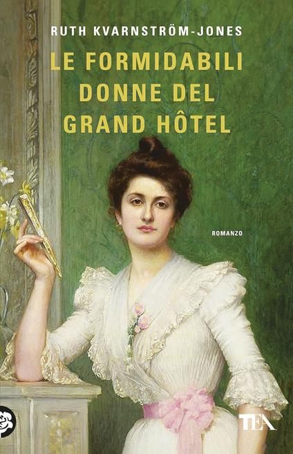 Le formidabili donne del Grand Hotel - Ruth Kvarnström-Jones - copertina