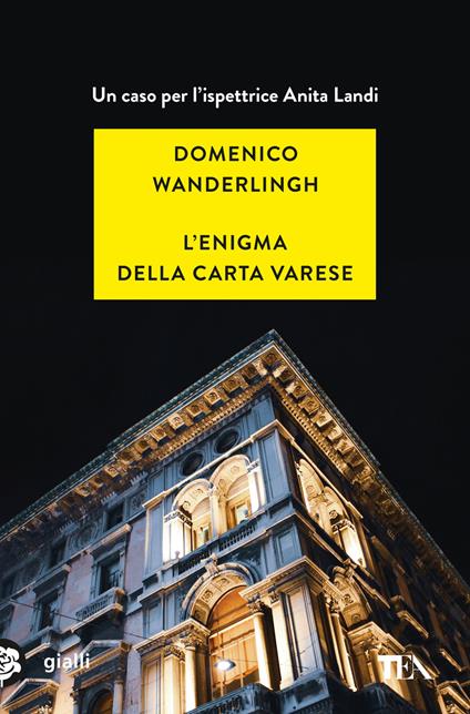 L'enigma della carta Varese. Un caso per l'ispettrice Anita Landi - Domenico Wanderlingh - copertina