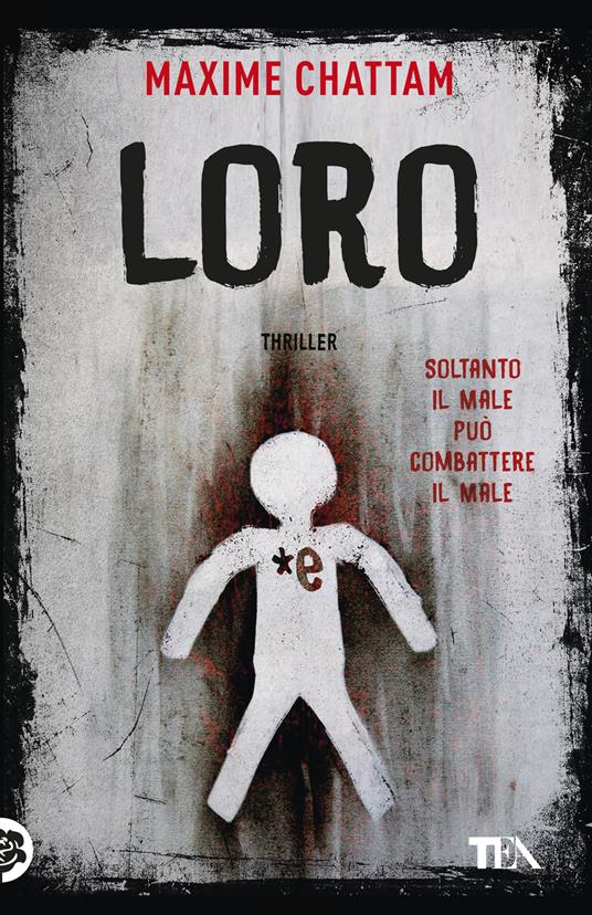 Loro. Il primo caso del tenente Ludivina Vancker - Maxime Chattam - copertina