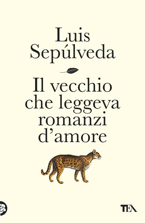 Il vecchio che leggeva romanzi d'amore - Luis Sepúlveda - copertina