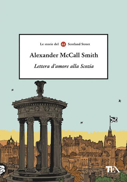 Lettera d'amore alla Scozia - Alexander McCall Smith,Elisa Banfi - ebook