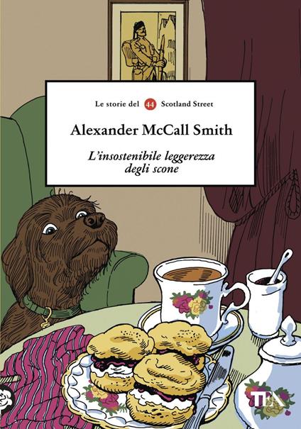 L' insostenibile leggerezza degli scone - Alexander McCall Smith,Elisa Banfi - ebook