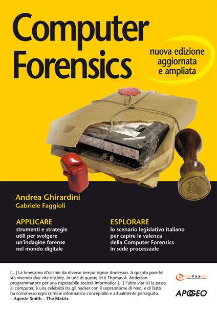 Computer forensics - Gabriele Faggioli,Andrea Ghirardini - ebook