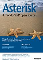 Asterisk. Il mondo VoIP open source