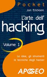 L' arte dell'hacking. Vol. 1