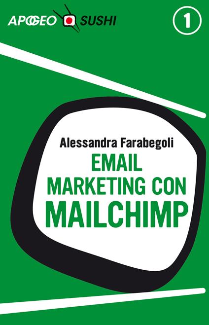 Email marketing con MailChimp - Alessandra Farabegoli - ebook