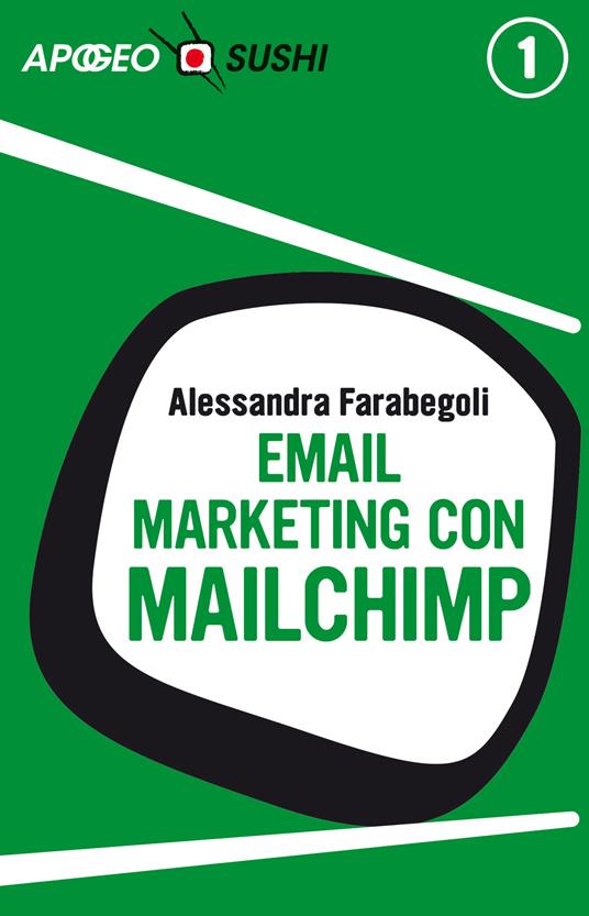 Email marketing con MailChimp - Alessandra Farabegoli - ebook