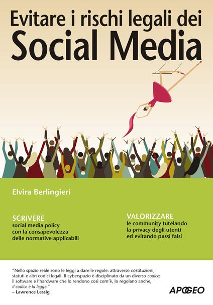 Evitare i rischi legali dei social media - Elvira Berlingieri - ebook