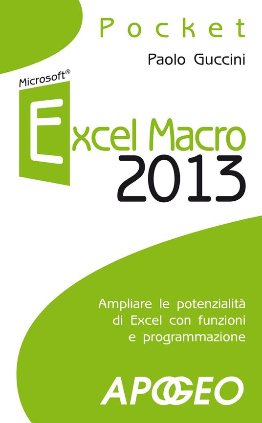 Excel macro 2013 - Paolo Guccini - ebook
