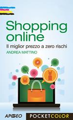 Shopping online. Il miglior prezzo a zero rischi