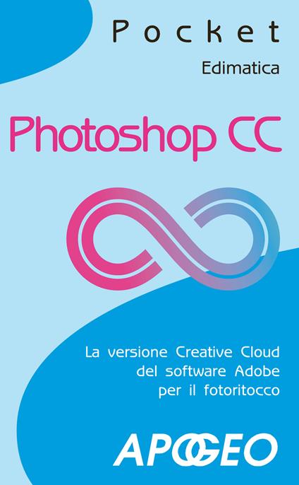 Photoshop CC - Edimatica - ebook