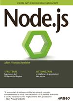 Node.js. Creare applicazioni web in JavaScript