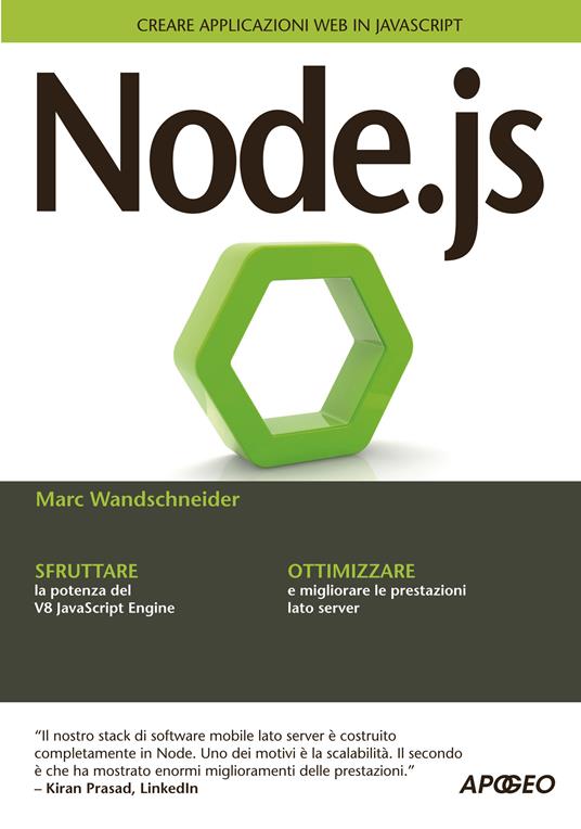 Node.js. Creare applicazioni web in JavaScript - Marc Wandschneider,F. Conigliaro - ebook