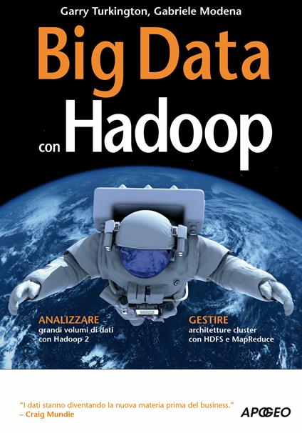 Big data con Hadoop - Gabriele Modena,Garry Turkington,C. Castellazzi - ebook